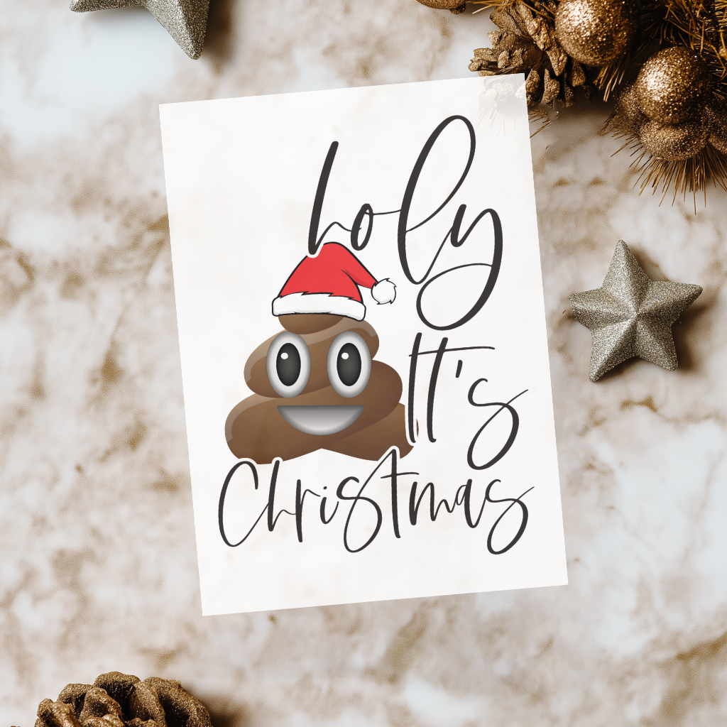 White rectangular card reading “Holy [poop] It’s Christmas,” with a smiling poop character wearing a Santa hat replacing “shit.”